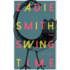 Swing Time (Zadie Smith)