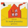Tri malé prasiatka - Priestorová rozprávka - Meritxell Martí