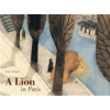 A Lion in Paris (Alemagna Beatrice)