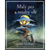 Malý pes a múdry vlk - James Norbury
