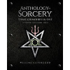 Anthology Sorcery: Three Grimoires in One - Volumes 1, 2 & 3
