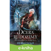 E-kniha Kroniky Rudozimy: Dcera Rudozimy - Ed McDonald