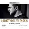 Volodymyr Zelenskyj - Sergej Rudenko