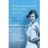 Tenisová šampionka, která unikla nacistům - Hardyová Felice