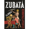 Zubatá za krkem - Miloslav Švandrlík, René Janoštík (ilustrácie)