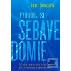 Vybuduj si sebavedomie (Juan Bendaña)
