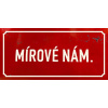 Ceduľa Mírové Nám - Retro plechové cedule