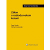 Zákon o rozhodcovskom konaní praktický komentár - Lacko Pavel Hrušovský Michal