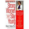 Strong Women Stay Young