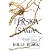Férska sága SET (Holly Black)