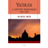 Vatikán a sovětský komunismus 1917-1945 - Marek Šmíd