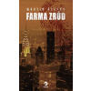 Farma zrůd - Martin Štefko
