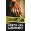 Hriech náš každodenný - Dán Dominik