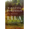 Lila - Marilynne Robinson