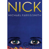 Nick - Michael Farris Smith