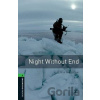 Oxford Bookworms Library 6 Night Without End