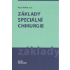 Základy speciální chirurgie - Prof. MUDr Pavel Pafko DrSc.