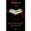 Rožmberské dědictví - Jan Bauer