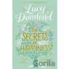 The Secrets of Happiness - Lucy Diamond