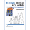 Biologie člověka pro učitele - Jitka Machová