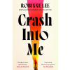 Crash Into Me