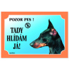 Dafiko Tabulka Tady hlídám! Dobrman 1ks