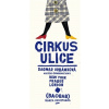 Cirkus ulice - Dagmar Urbánková