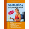 Skolióza - Christian Larsen, Karin Rosmann-Reif