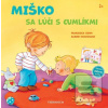 Miško sa lúči s cumlíkmi (Franziska Gehmová)