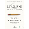 Myšlení rychlé a pomalé - Daniel Kahneman - online doručenie