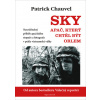 Sky, Apač, který chtěl být orlem - Patrick Chauvel