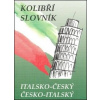 Kolibří slovník italsko-český česko-italský - Zdeněk Papoušek