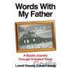 Words With My Father - Lowell Klessig, Lukas Klessig