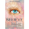 Believe Me