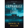 The Orphanage by the Lake