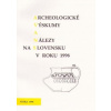 Archeologické výskumy a nálezy na Slovensku v roku 1996