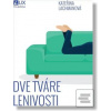 Dve tváre lenivosti (Kateřina Lachmanová)