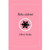 Řeka vědomí - Sacks Oliver