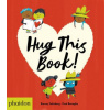 Hug This Book! (Barney Saltzberg,Fred Benaglia)(Leporelo)