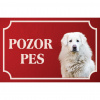 Slovenský čuvač - Kovová tabuľka POZOR PES