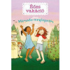 Édes vakáció 2. - Micsoda meglepetés!