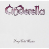 CINDERELLA: LONG COLD WINTER CD
