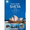 Cesta okolo sveta za 23… (Dušan Urgela)