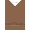 Prečo pyramída - Bekeš Štefan