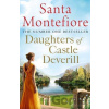 Daughters of Castle Deverill - Santa Montefiore