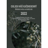 Chlieb náš každodenný 2022