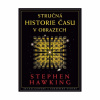 Stručná historie času v obrazech (Stephen Hawking)