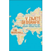 V zajetí geografie - Marshall Tim
