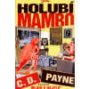 Holubí mambo - mládí v hajzlu