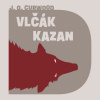 Vlčák Kazan - audiokniha